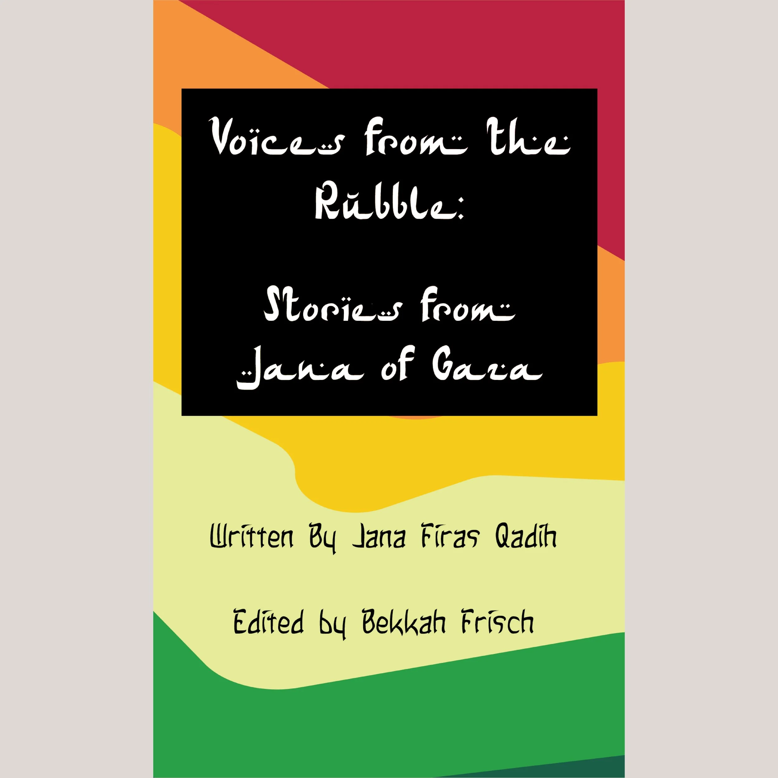 voices-from-the-rubble-jana-qadih-website-featured-image.jpg