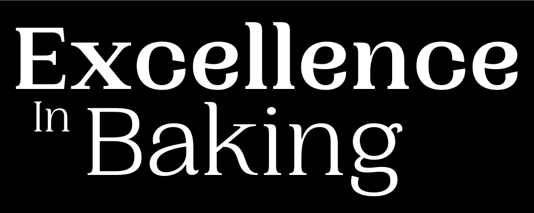 NATIONAL EXCELLENCE IN BAKING COMPETITION