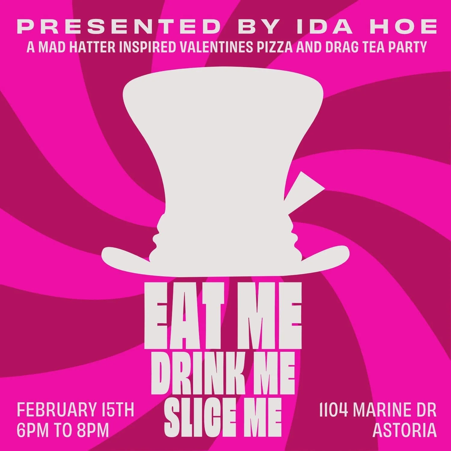 Eat Me. Drink Me. Slice Me: Drag Show