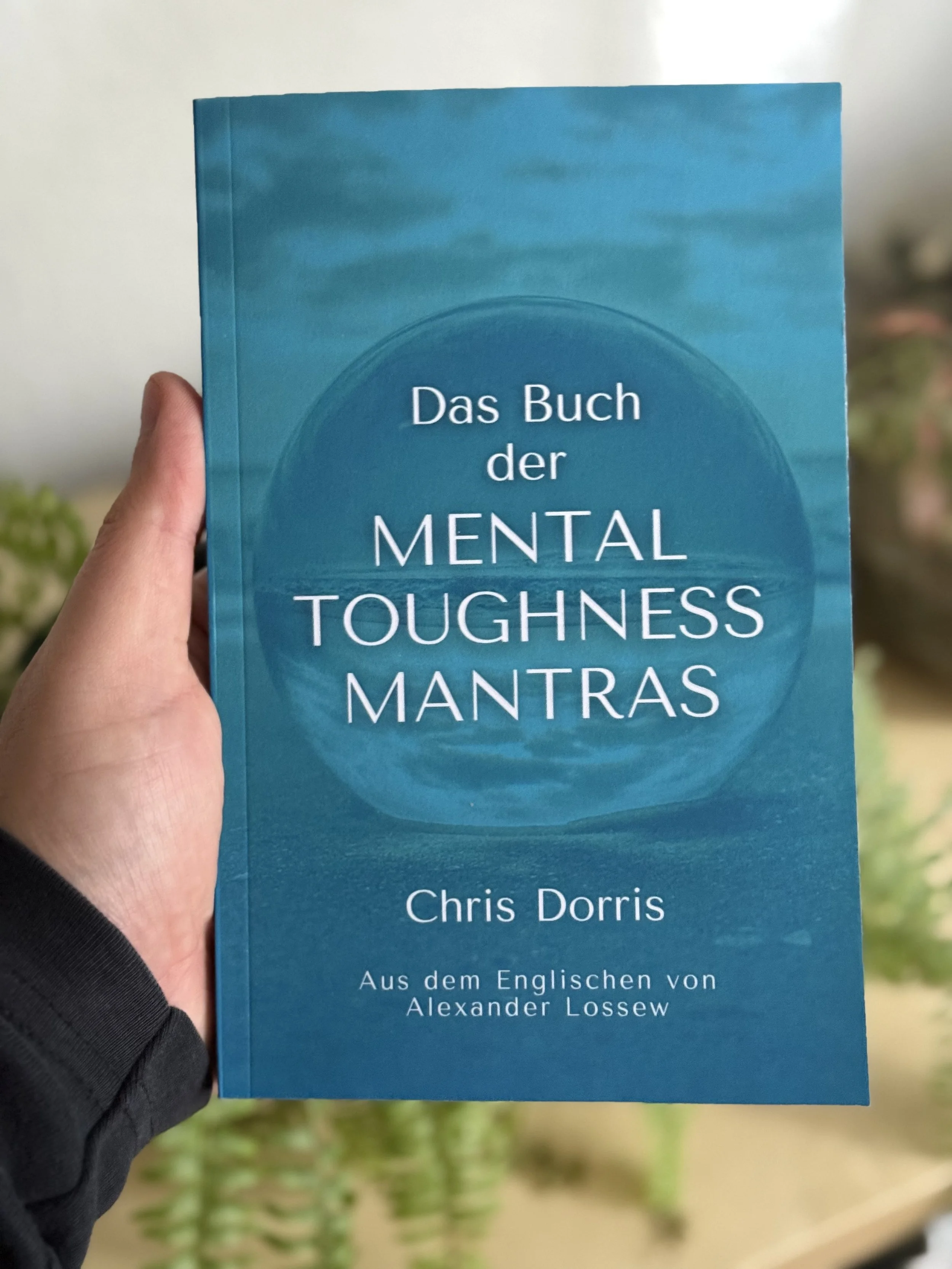 NEU! “Das Buch der Mental Toughness Mantras” (German)