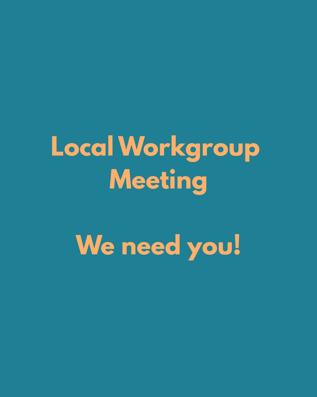 Local Workgroup Meeting