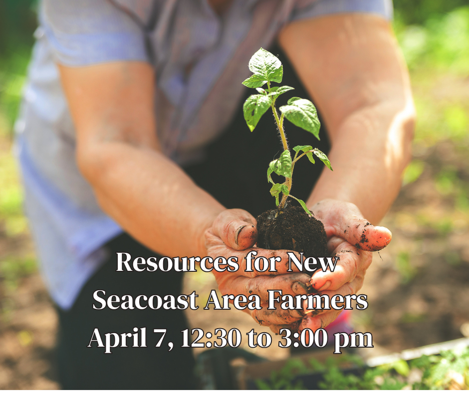 Resources for New Seacoast Area Farmers