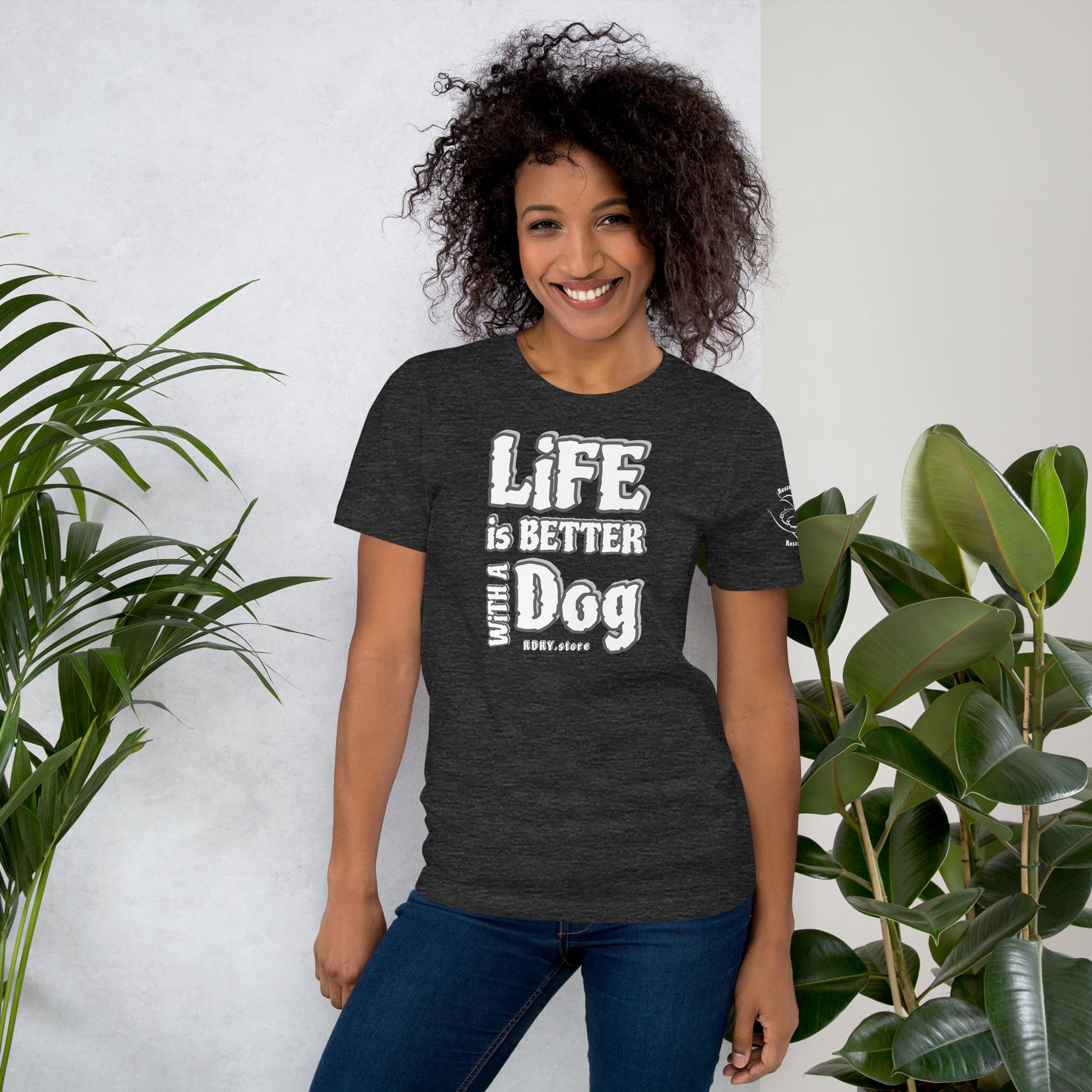 RDRY "LiFE is BETTER WiTH A Dog" Unisex T-shirt