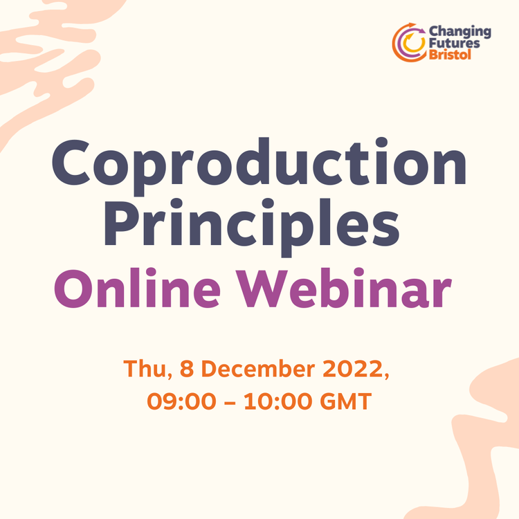 Coproduction — Changing Futures Bristol