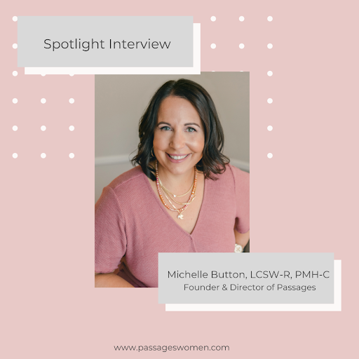Spotlight Interview- Michelle Button, Passages Founder