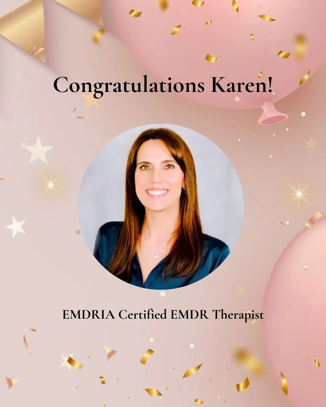 🎉🎉 Congratulations to our Clinical Director, Karen Peterson, for becoming an EMDRIA certified EMDR therapist!

Karen has worked so hard to complete the training, consultation, and clinical hours required to achieve this specialized certification. E