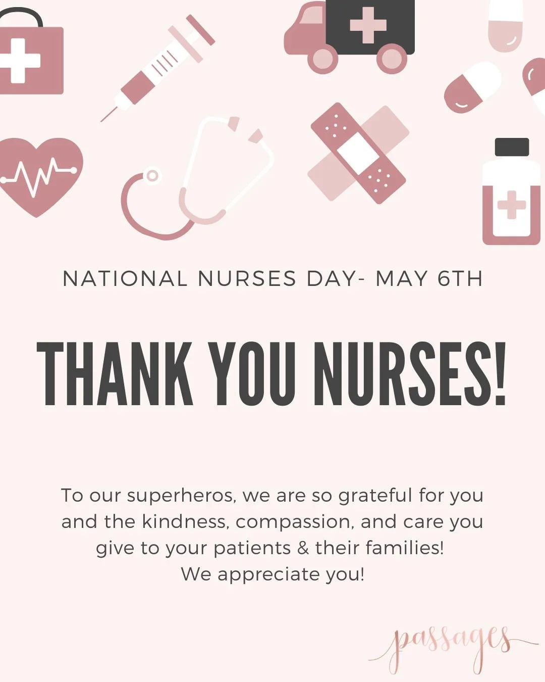 🩺 To the nurses who lead with compassion, strength, and unwavering dedication&mdash;thank you!💖

You are the steady presence in moments of uncertainty, the comforting voice in times of fear, and the skilled hands that help people heal. Your work go