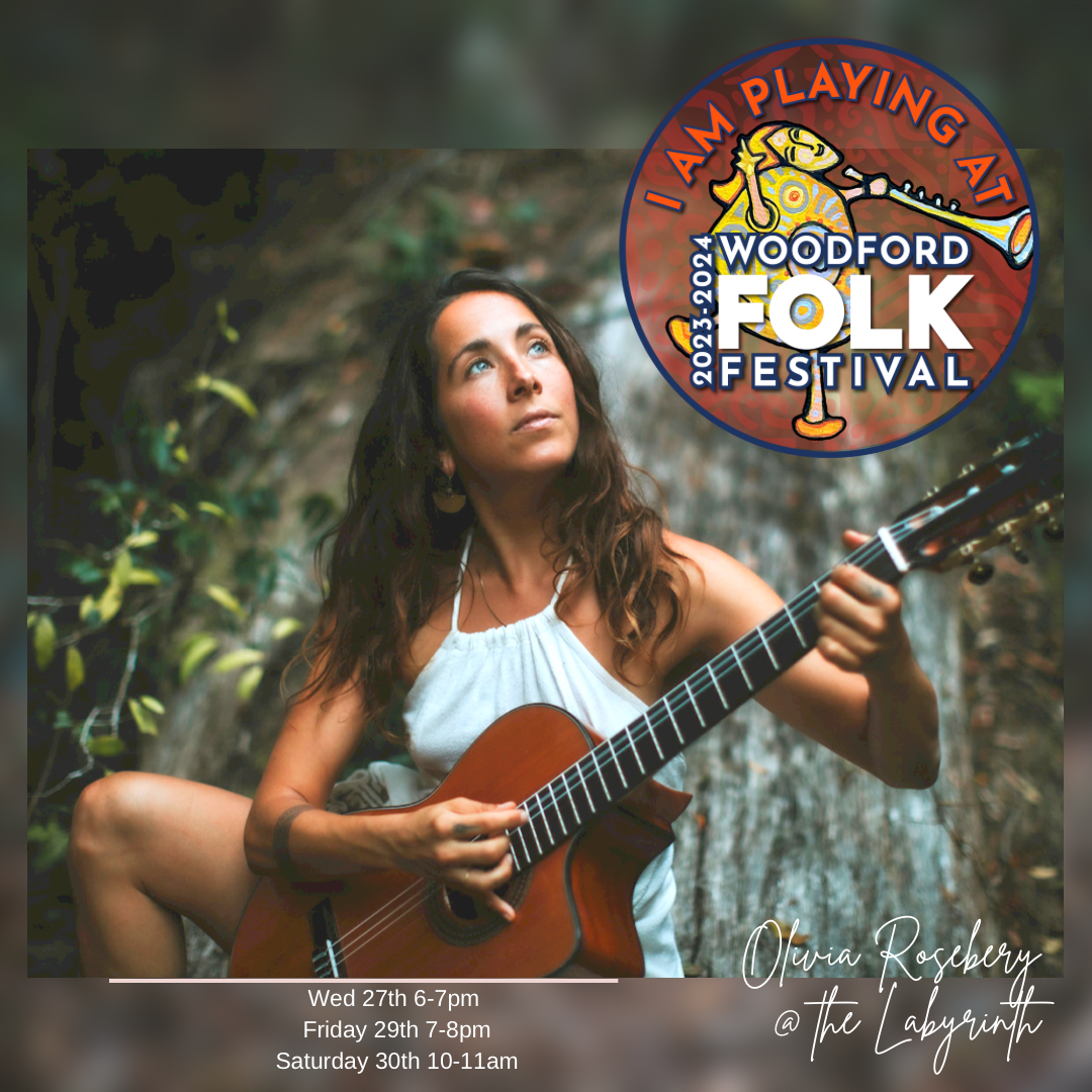 Poster for the Woodford Folk Festival featuring Olivia Roseberry playing guitar, with event dates and times listed, and a logo at the top right corner showing a yellow frog playing a clarinet and the text 'I am playing at Woodford Folk Festival 2023-2024'.