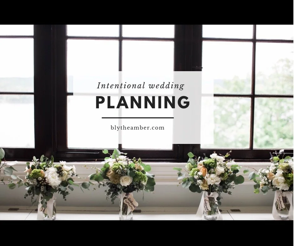 Intentional wedding planning