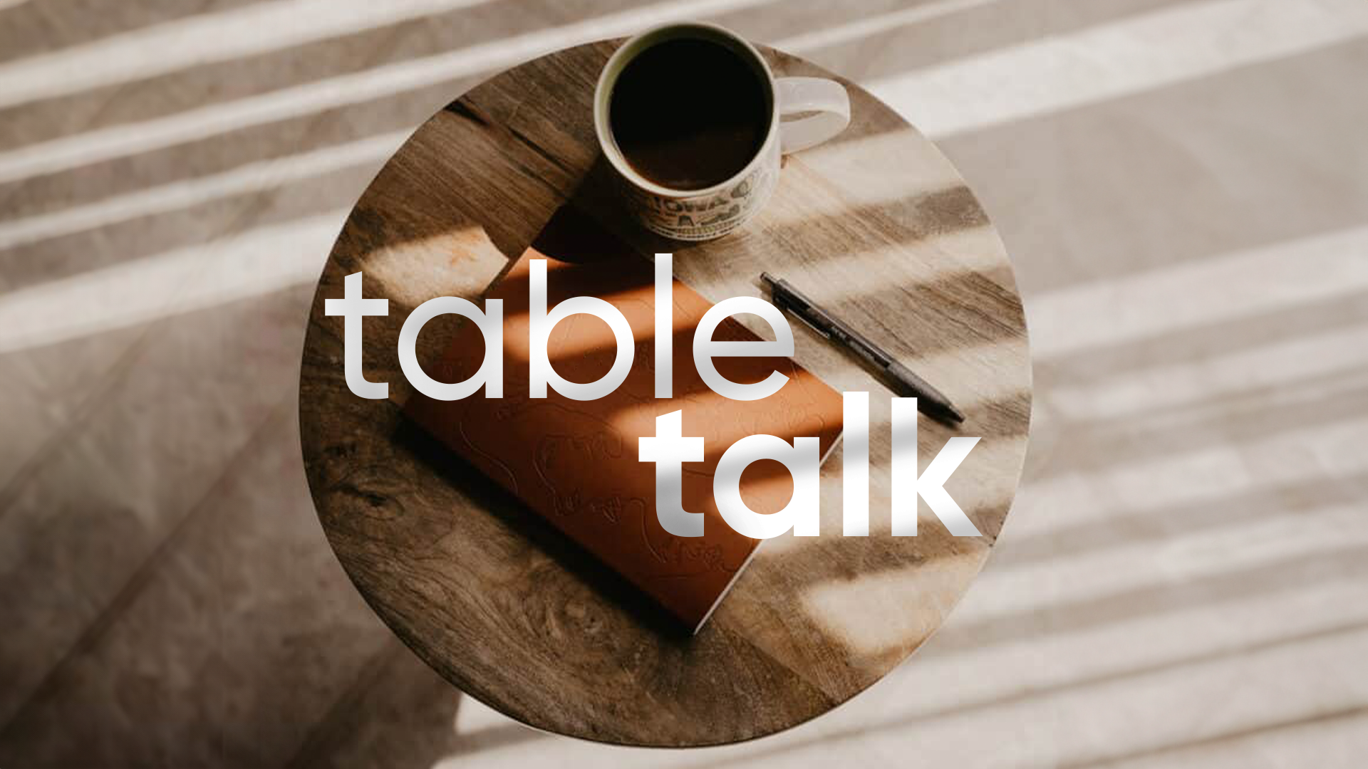 Ladies Ministry (Table Talk)