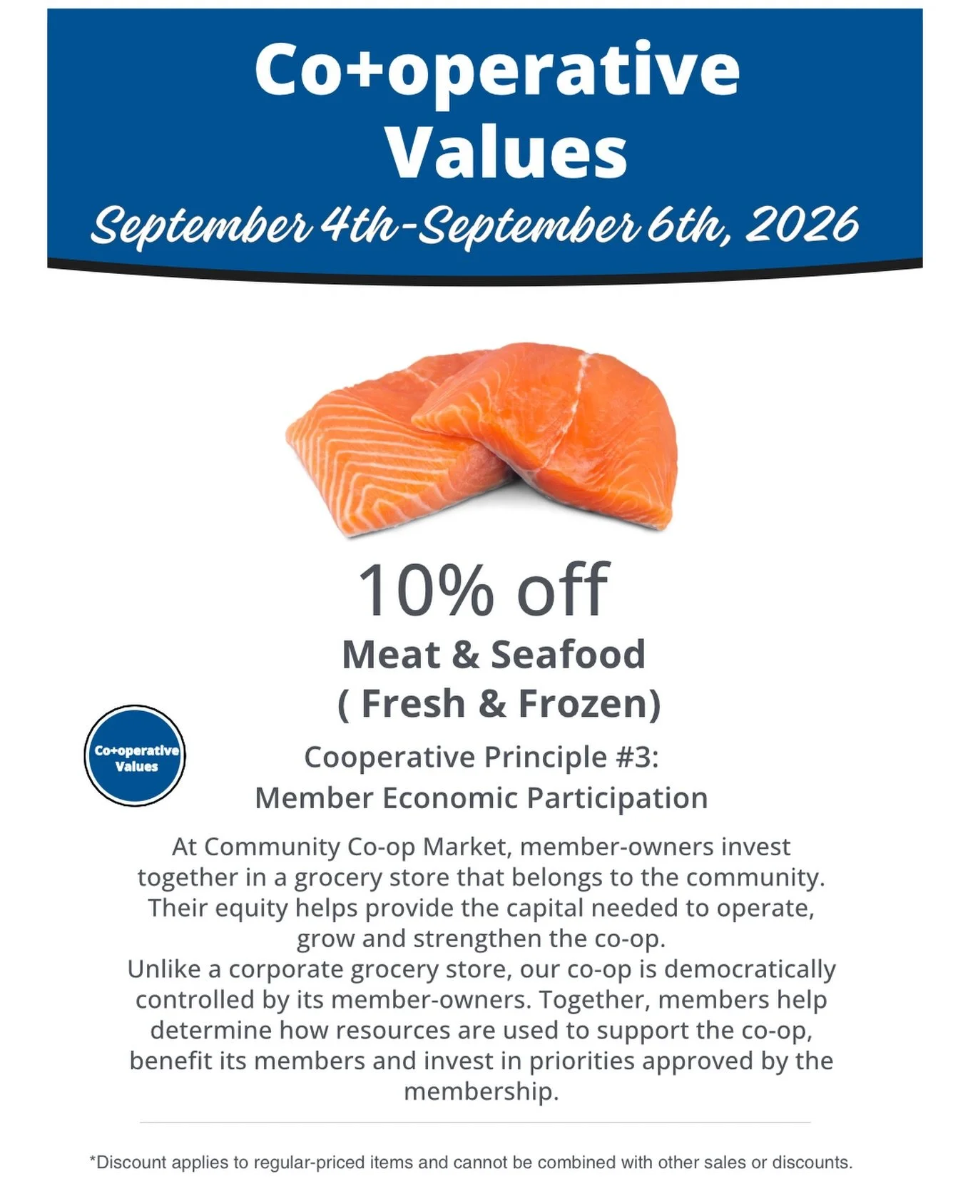 Our next Co+operative Values weekend is a cut above! With Labor Day coming up on Monday, September 7, this is the perfect time to stock up for cookouts, family meals, or a few freezer favorites.

From September 4 through September 6, everyone can sav