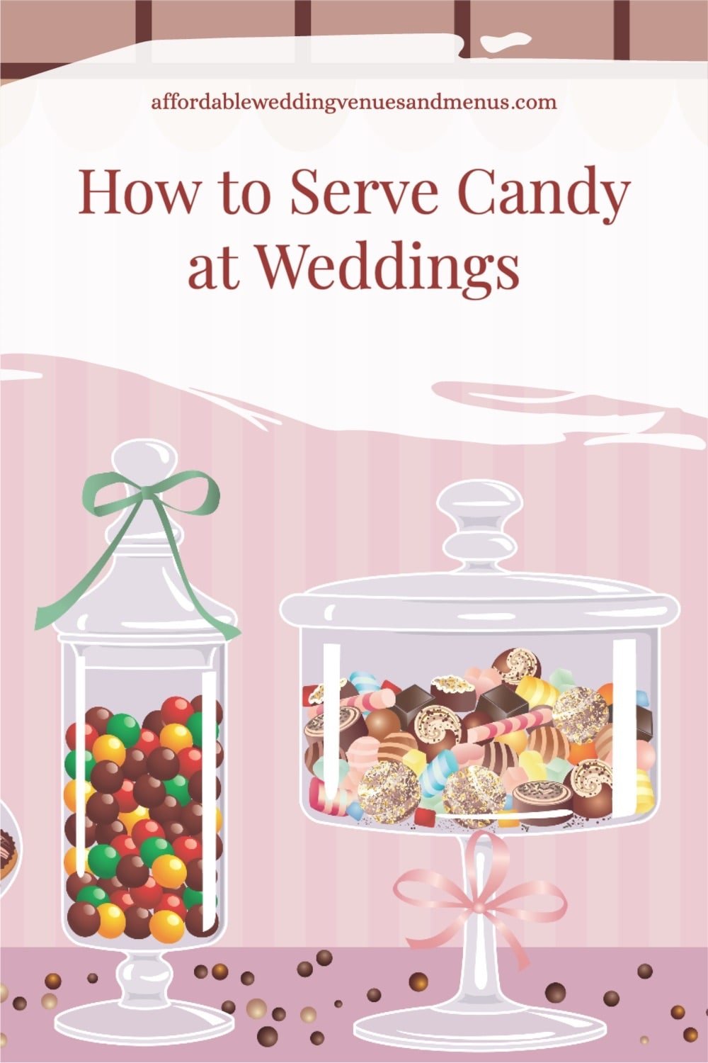 Candy at Weddings: Ideas for a Wedding Candy Bar — Affordable Wedding  Venues & Menus