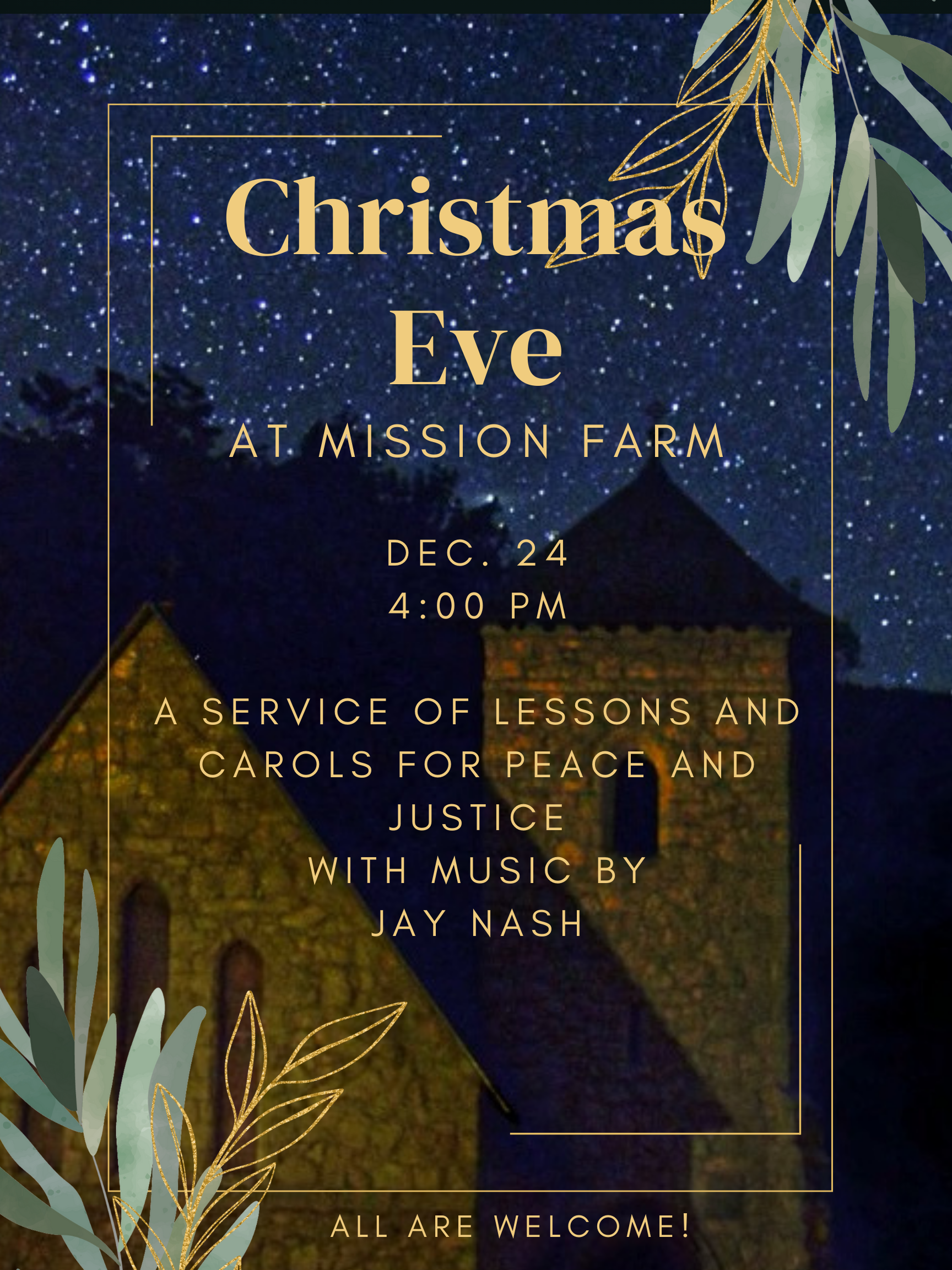 Christmas Eve Service at Mission Farm, 4 pm
