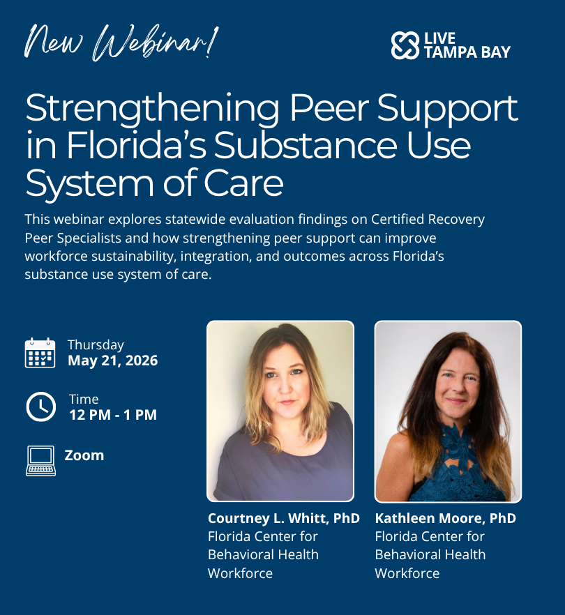 Live Tampa Bay - Strengthening Peer Support
