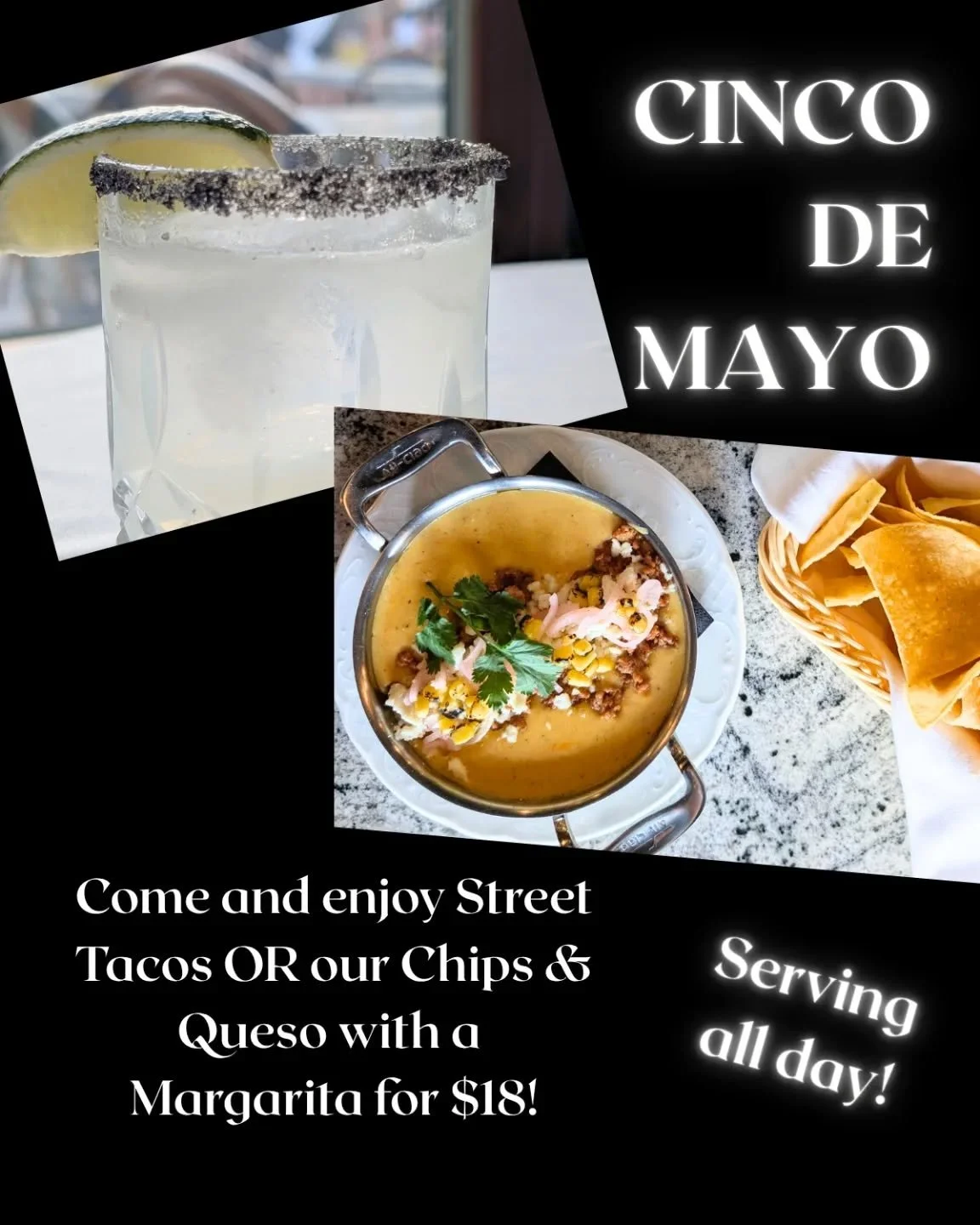 Tacos. Margaritas. No further explanation needed 🌮🍹
Cinco de Mayo specials: Chips &amp; Queso or 3 Street Tacos + a Margarita for $18.