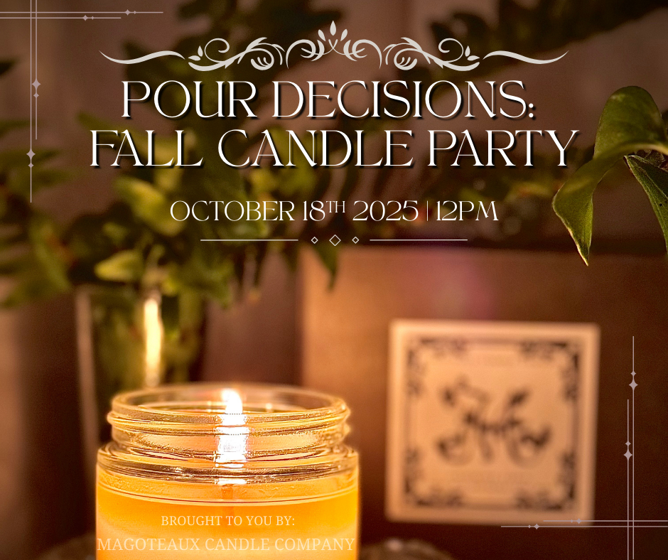 October 18th candle pouring promo ideas.png