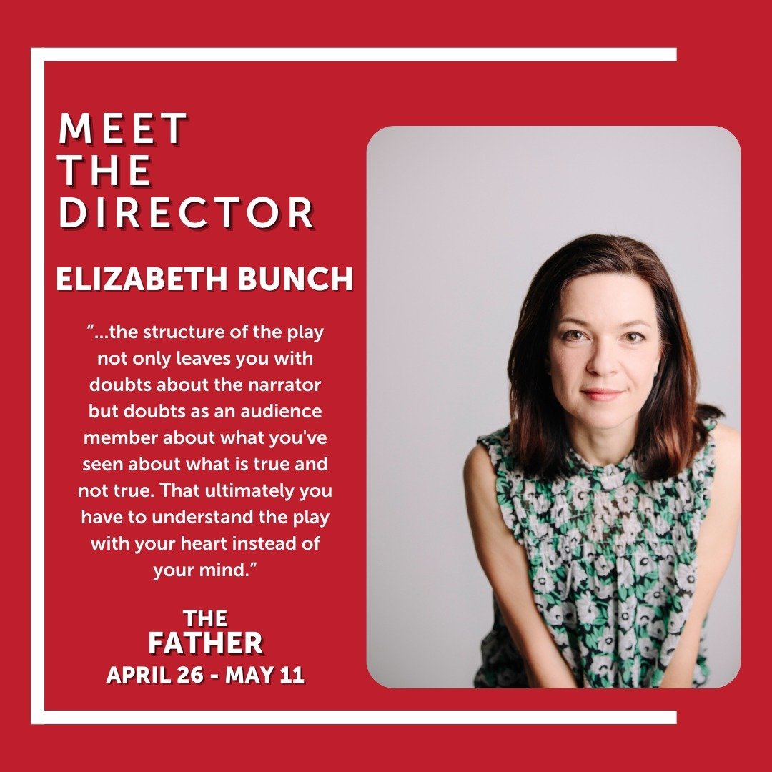 Director Elizabeth Bunch on THE FATHER in a recent interview with Houston Press.

ABOUT ELIZABETH
Earlier this year Elizabeth directed Shakespeare&rsquo;s Twelfth Night at the University of Houston. The previous year at UH she directed Circle Mirror 