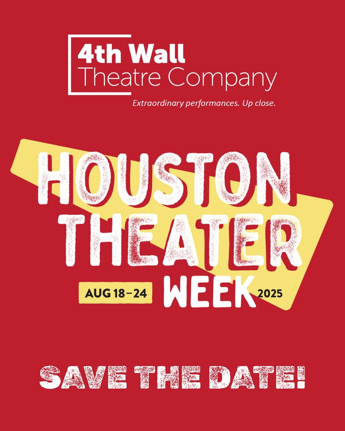 Save the Date: Houston Theater Week Returns! 🎭
Get ready—Houston Theater Week is back for its 4th annual celebration!
For one week only, dozens of theaters across the city (including yours truly) will offer BOGO discounts on some of the hott