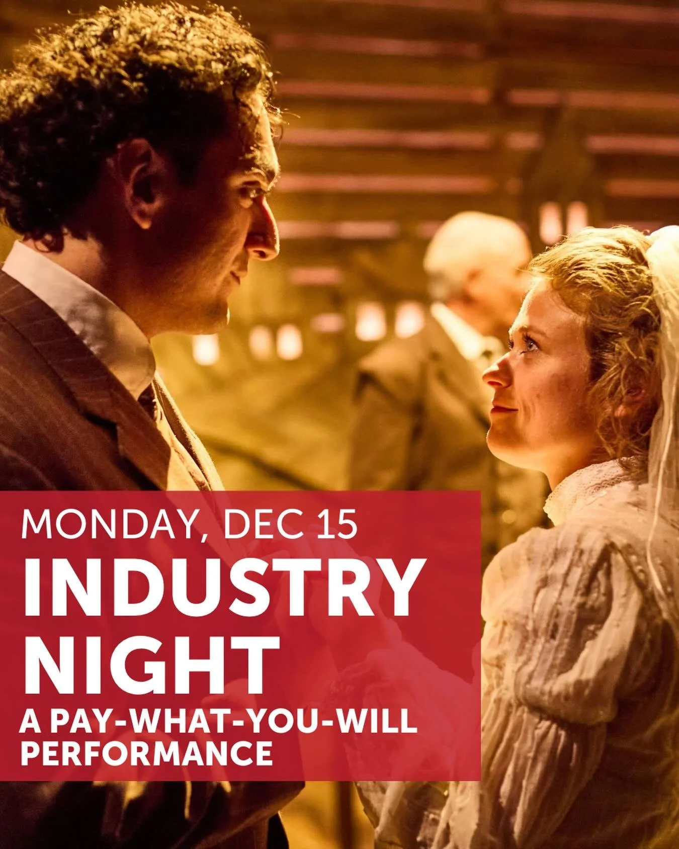 There are still some tickets available for the Industry Night performance of OUR TOWN this upcoming Monday, December 15 at 7:30PM.

This Pay-What-You-Will performance is open to all and tickets are available for as low as $10. We especially invite Ho