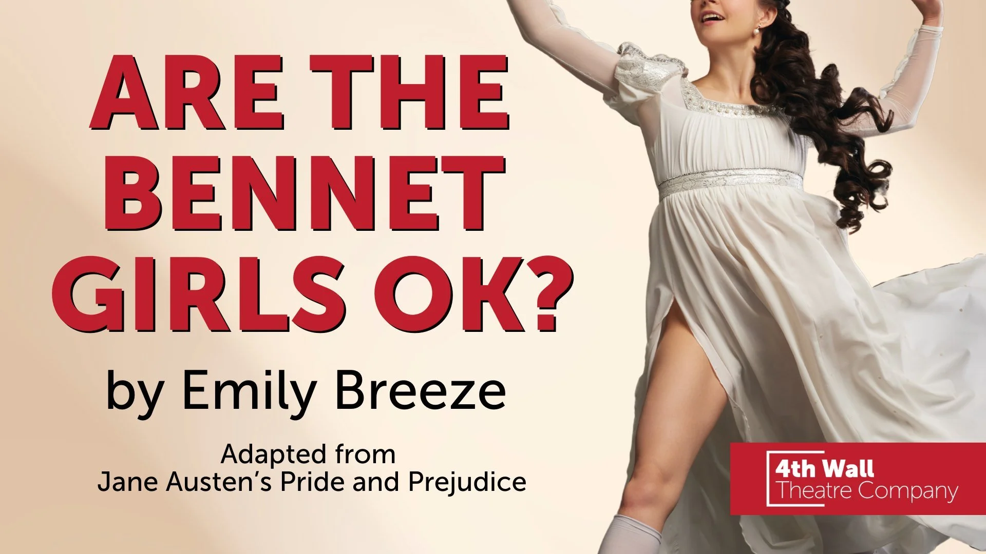 Announcing our 16th Season! 🎈☕️

ARE THE BENNET GIRLS OK?
by Emily Breeze

Directed by David Gow
Starting November 20, 2026

Jane is spiraling. Lizzie&rsquo;s over it. Kitty wants quiet. Lydia is horny. Mary is&hellip; also here. Mrs. Bennet needs a