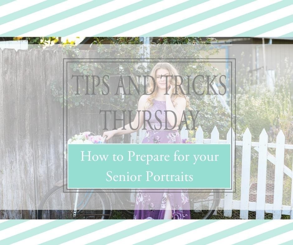 T&amp;T: How to Prepare for your Senior Portrait Session