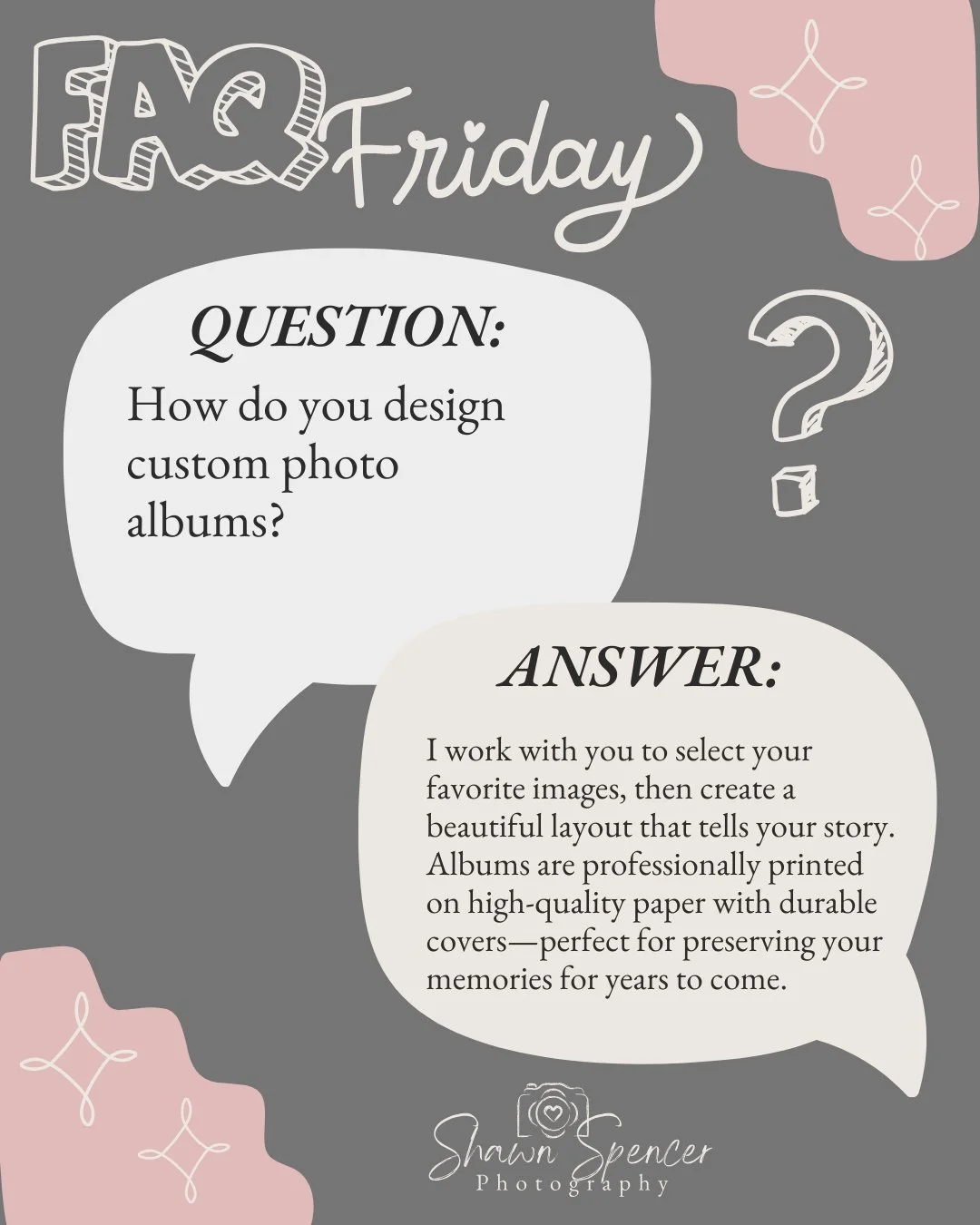 FAQ Fri: How do you design custom photo albums?

I work with you to select your favorite images, then create a beautiful layout that tells your story. Albums are professionally printed on high-quality paper with durable covers&mdash;perfect for prese