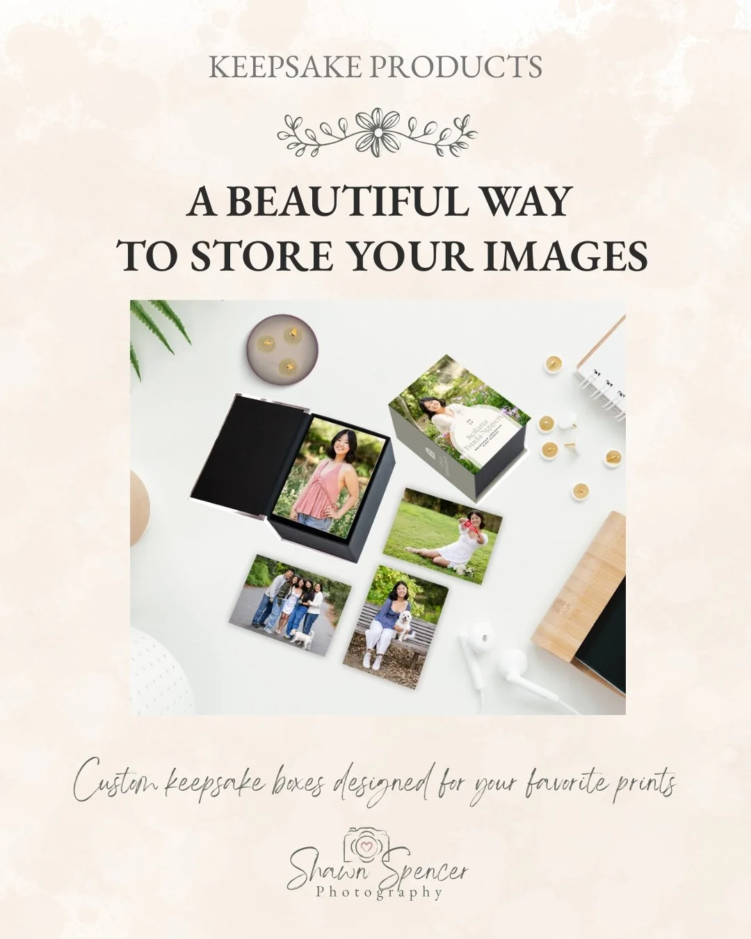 A Beautiful Way to Store Your Images

Your photos deserve a place to live beyond your screen.

Image boxes are a beautiful way to store your favorite prints while keeping them protected and easy to revisit.

Each box is custom designed and holds a co