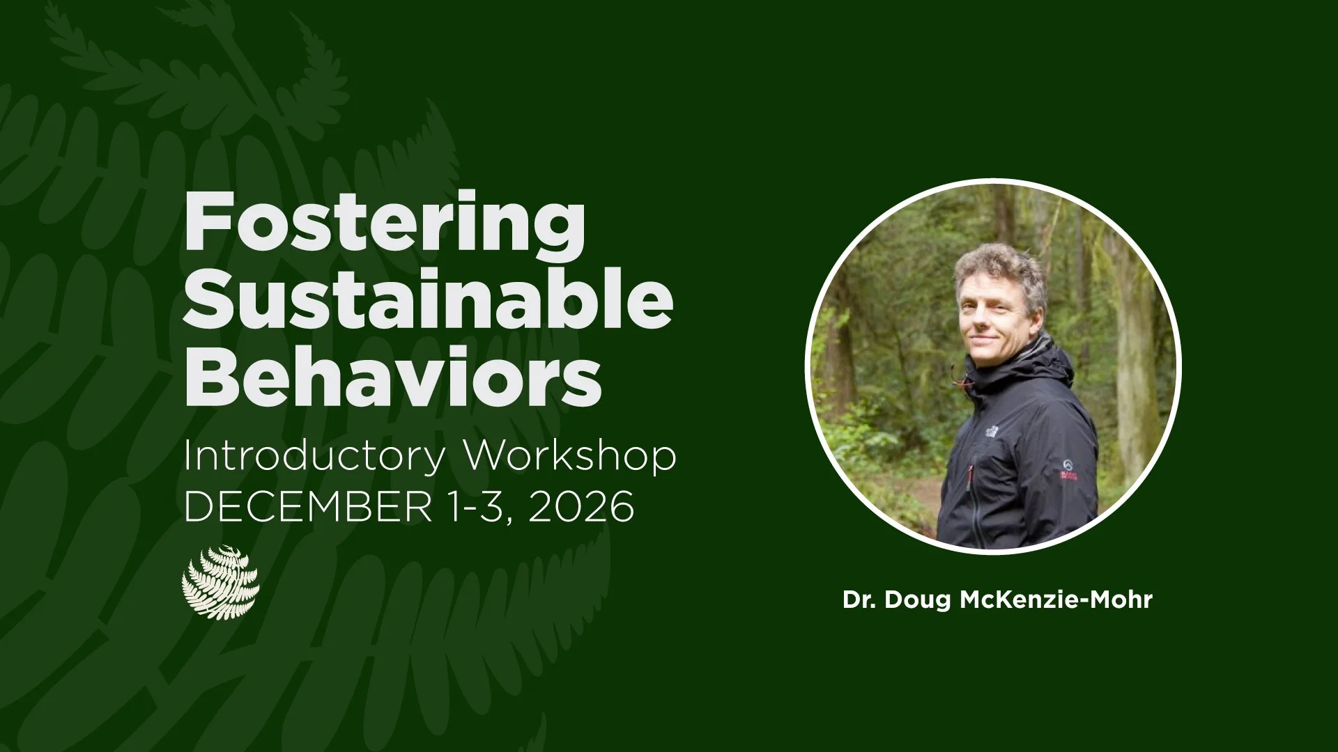 Fostering Sustainable Behavior Workshop (Dec 1-3)