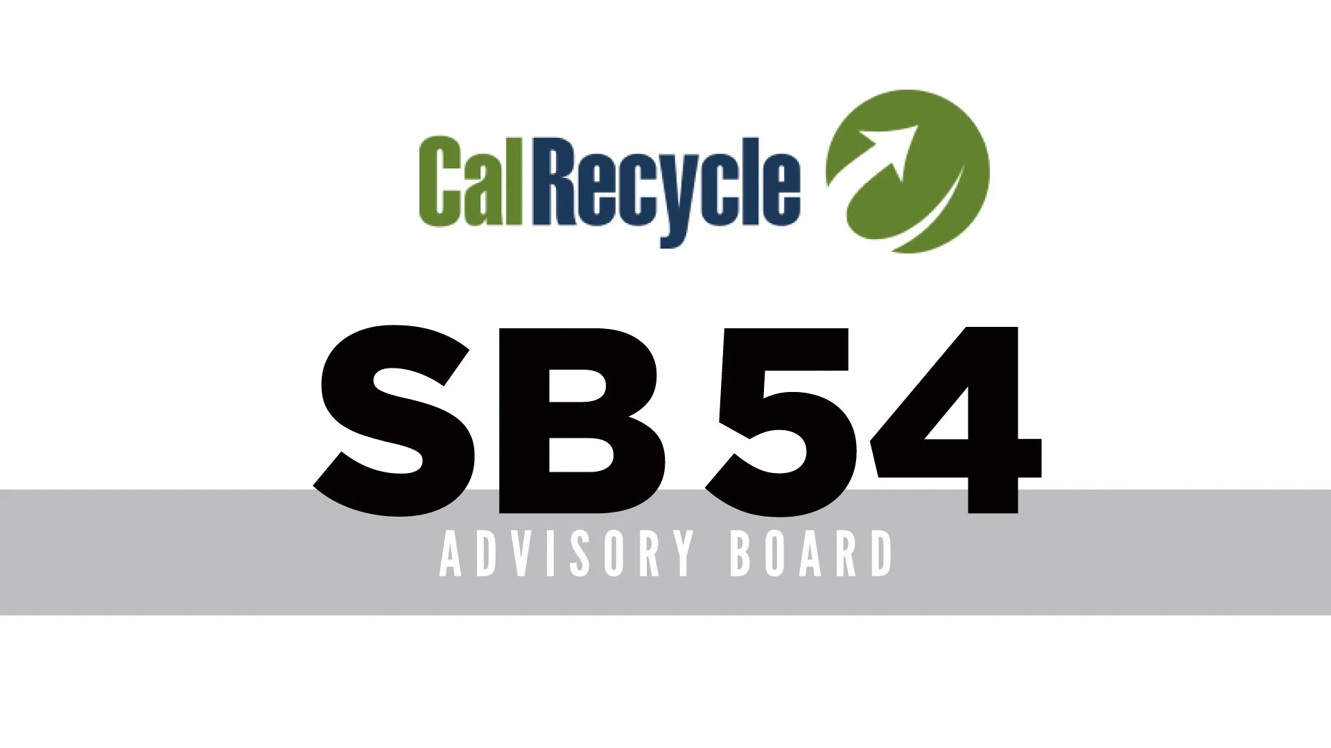 CalRecycle’s SB54 Advisory Board