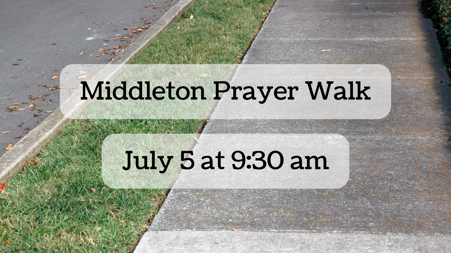 Middleton Prayer Walk