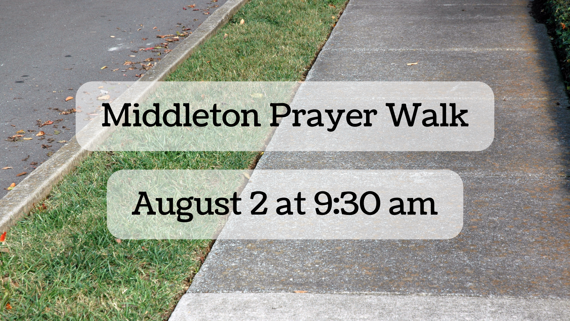 Middleton Prayer Walk