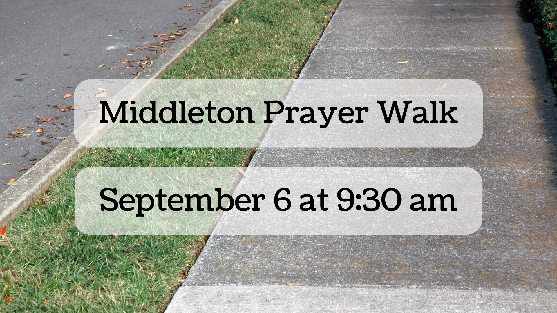 Middleton Prayer Walk