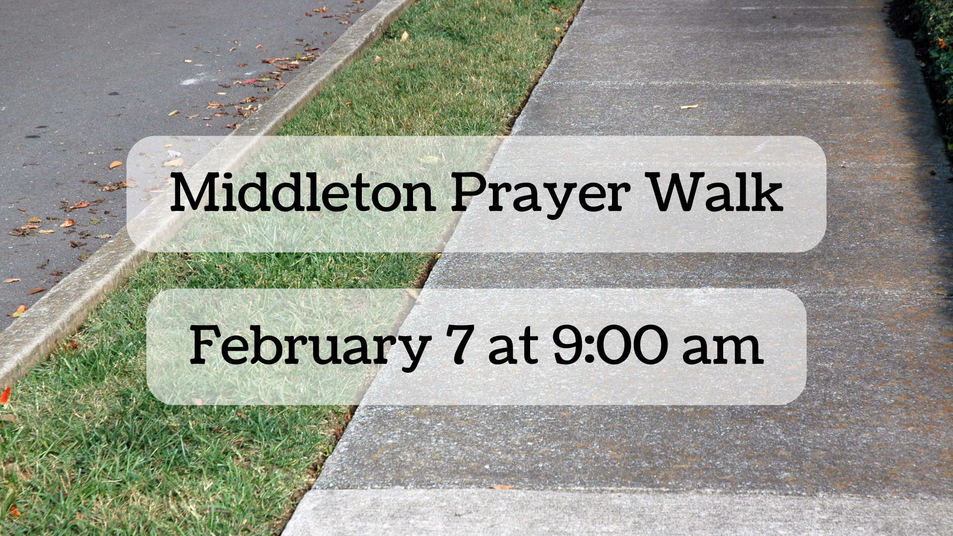 Middleton Prayer Walk