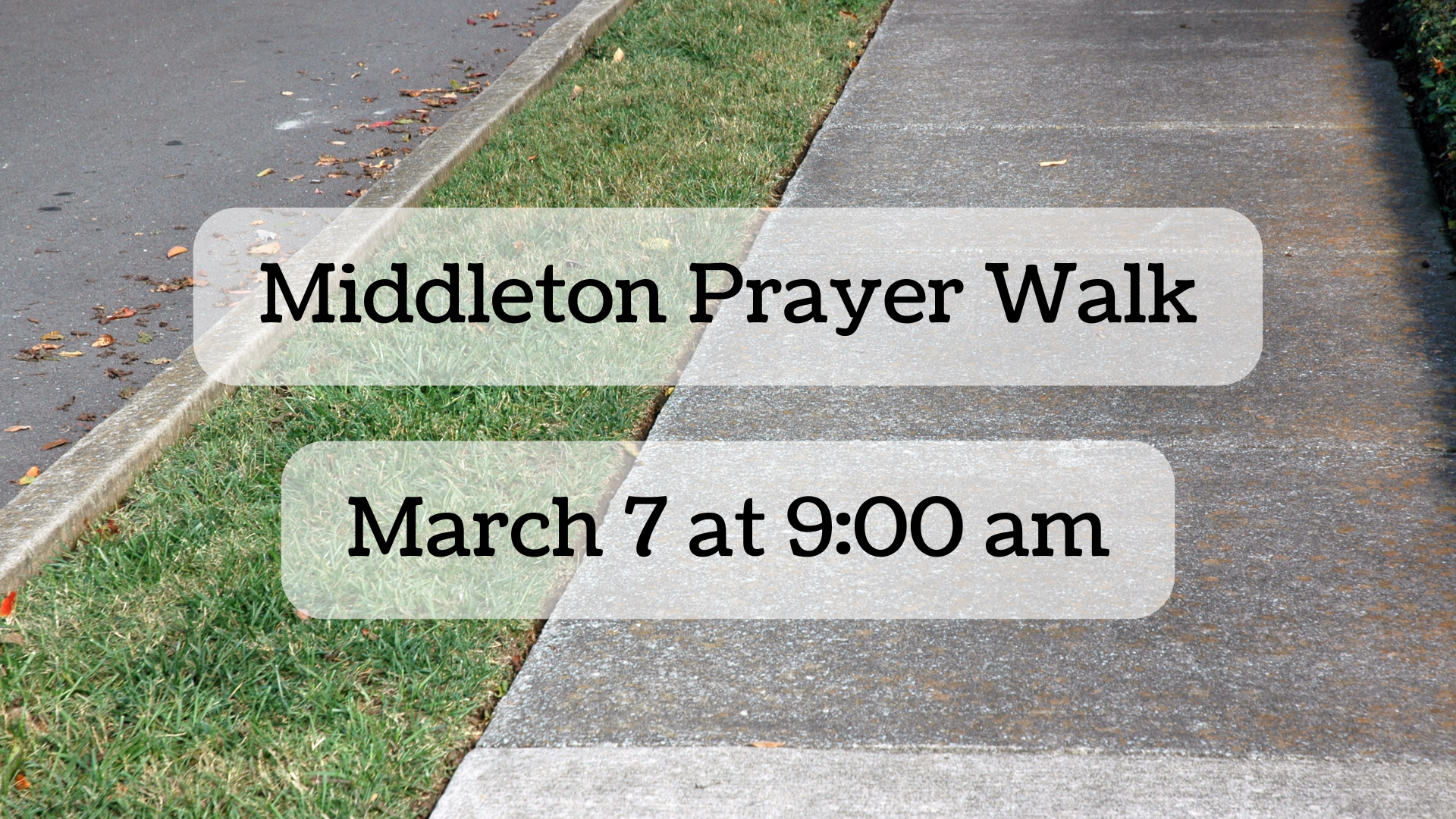 Middleton Prayer Walk