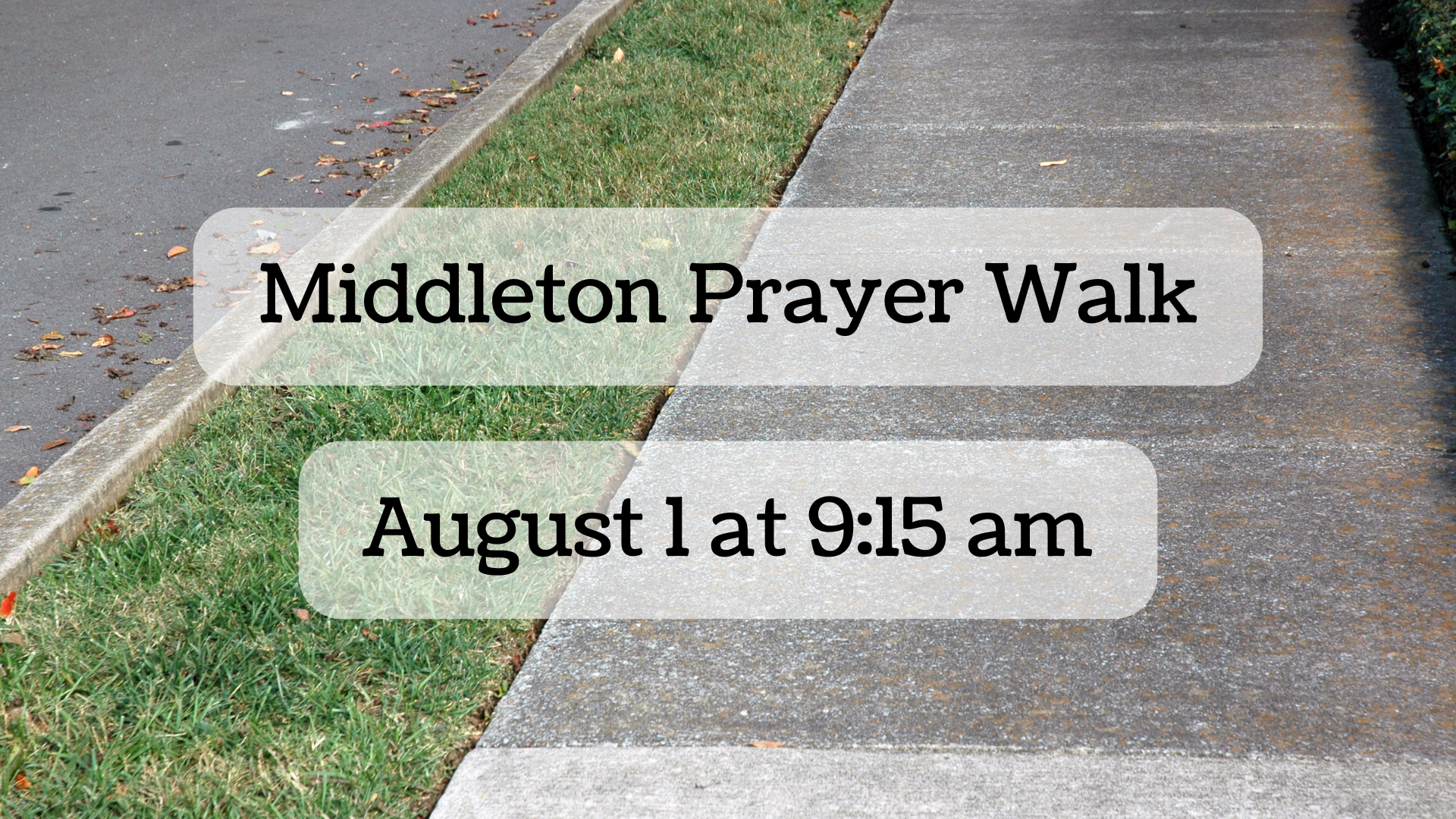 Middleton Prayer Walk