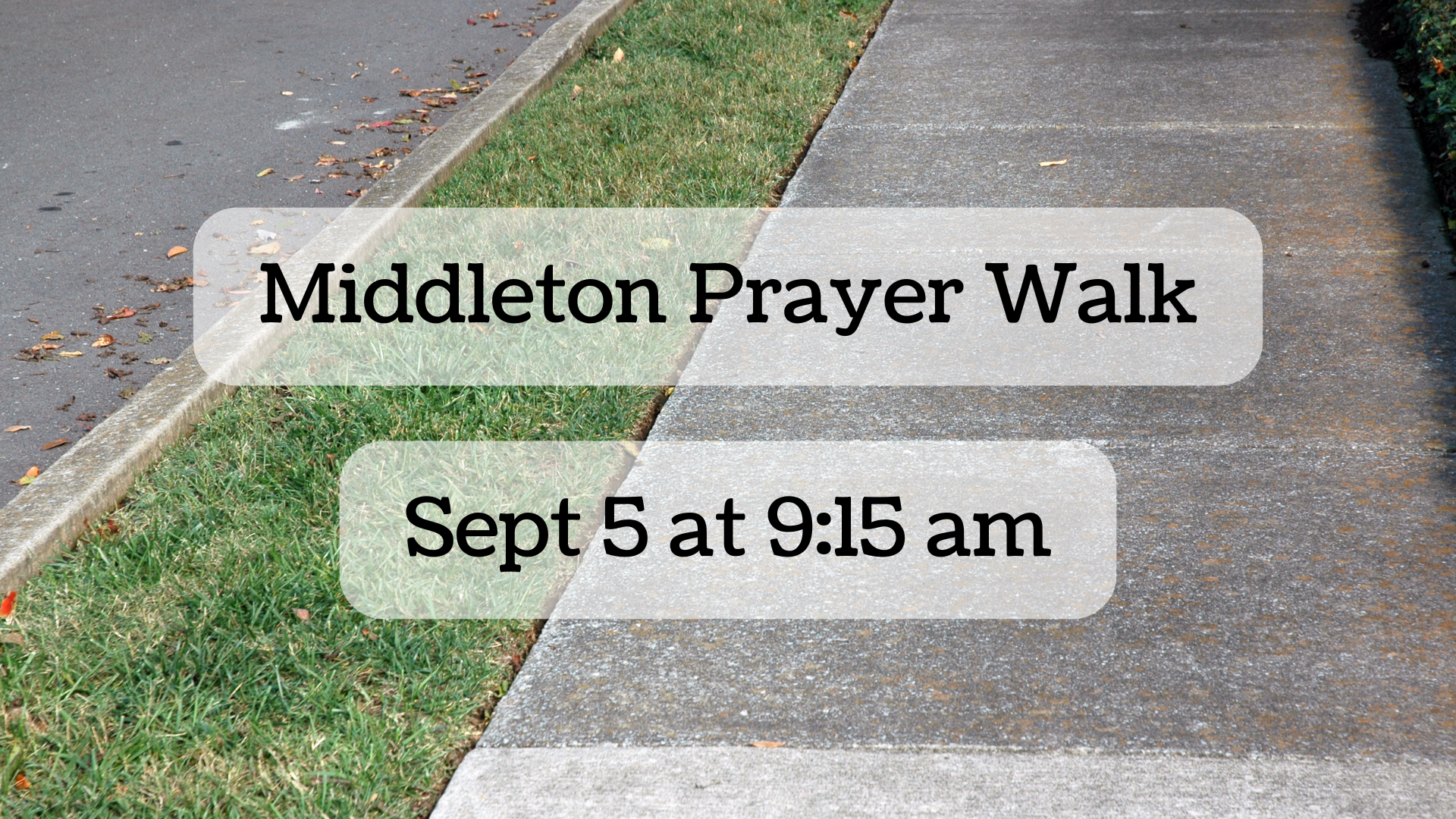 Middleton Prayer Walk