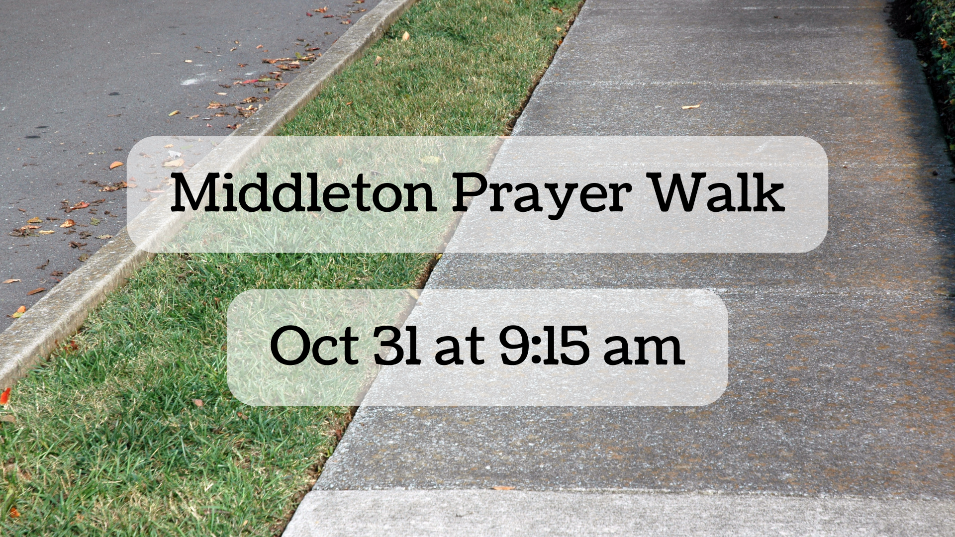 Middleton Prayer Walk