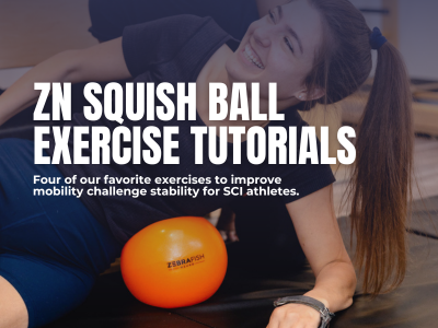Pilates &amp; Floor Exercises for Spinal Cord Injury Rehab using the ZN Squish Ball&nbsp;