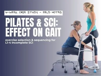 Pilates for Spinal Cord Injury and Gait: 