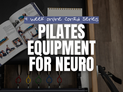 Optimizing Pilates Equipment for Neuro Rehab