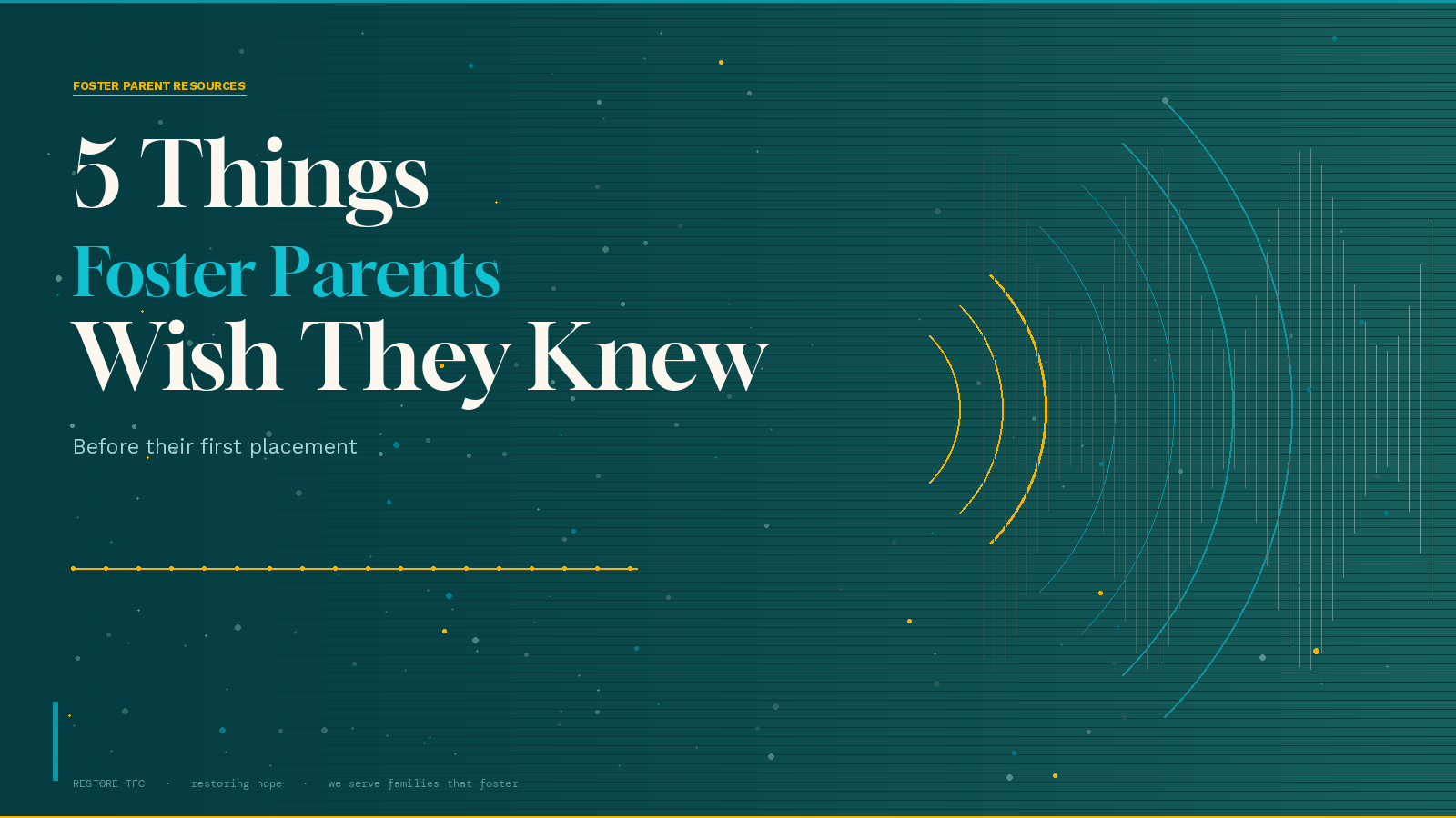 5 Things Foster Parents Wish They Knew Before Their First Placement