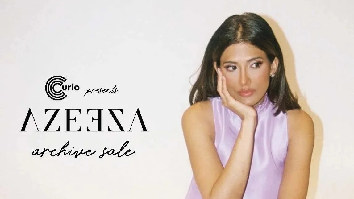 Curio x Azeeza Sip & Shop Archival Sale