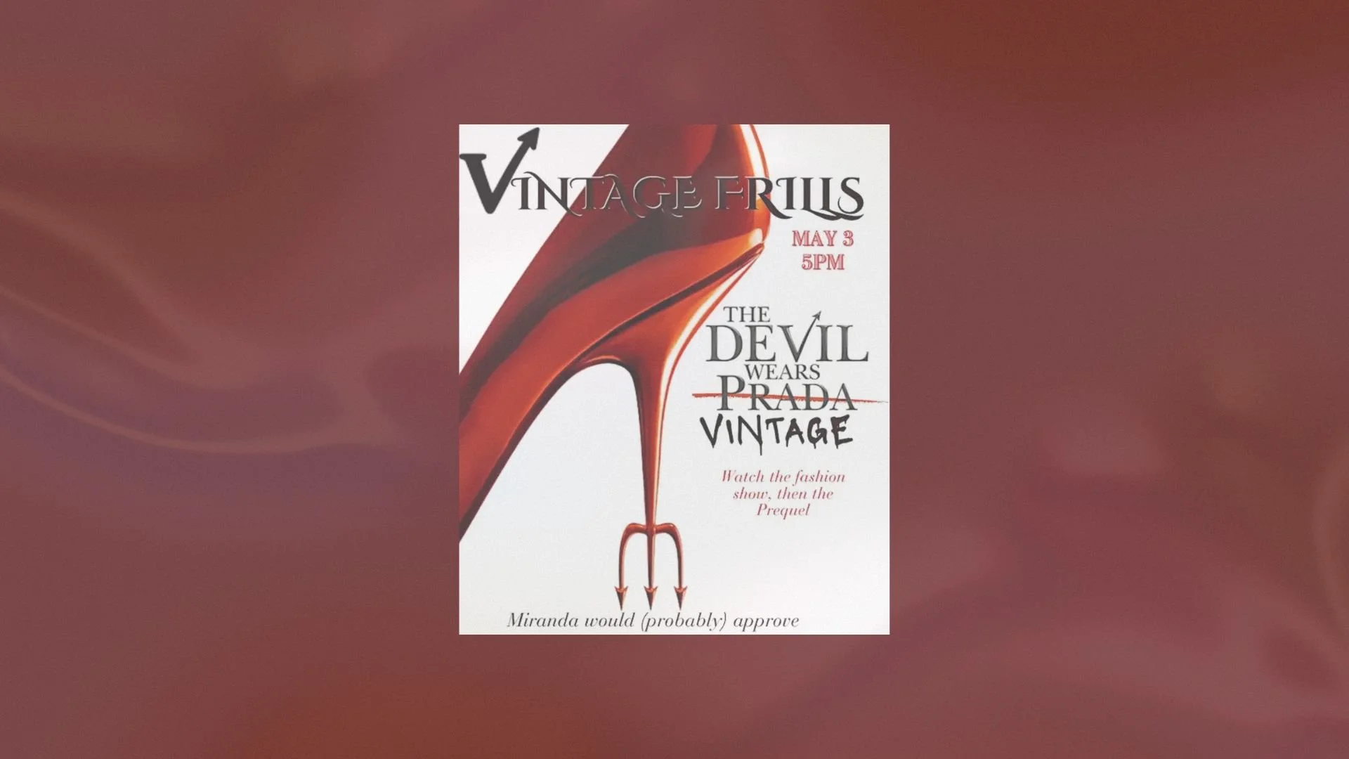 The Devil Wears Prada: A Vintage Runway Experience + Screening