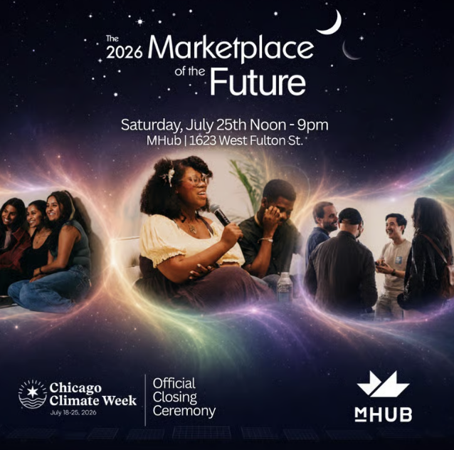 The Marketplace of the Future & Chicago Climate Week Closing Celebration