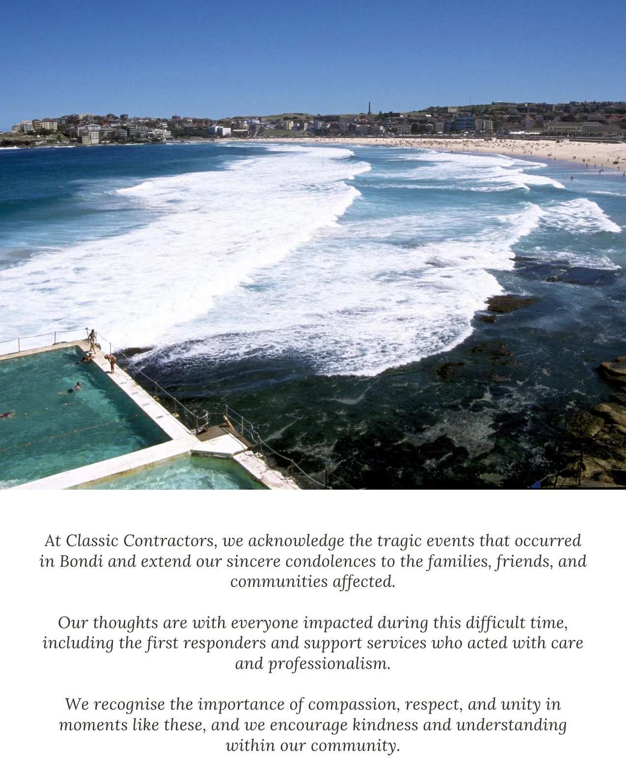 At Classic Contractors, we acknowledge the tragic events that occurred in Bondi and extend our sincere condolences to the families, friends, and communities affected.⁠
⁠
Our thoughts are with everyone impacted during this difficult time, including th