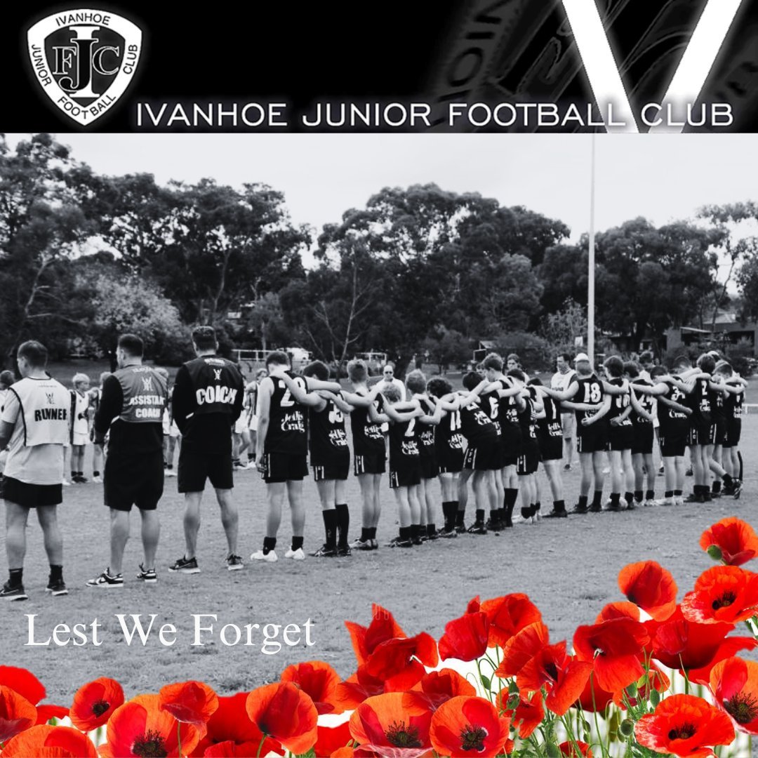 They shall grow not old,
as we that are left grow old;
Age shall not weary them,
nor the years condemn.
At the going down of the sun
and in the morning
We will remember them
Lest we forget.

#anzac #ivanhoejuniorfootball #yjfl