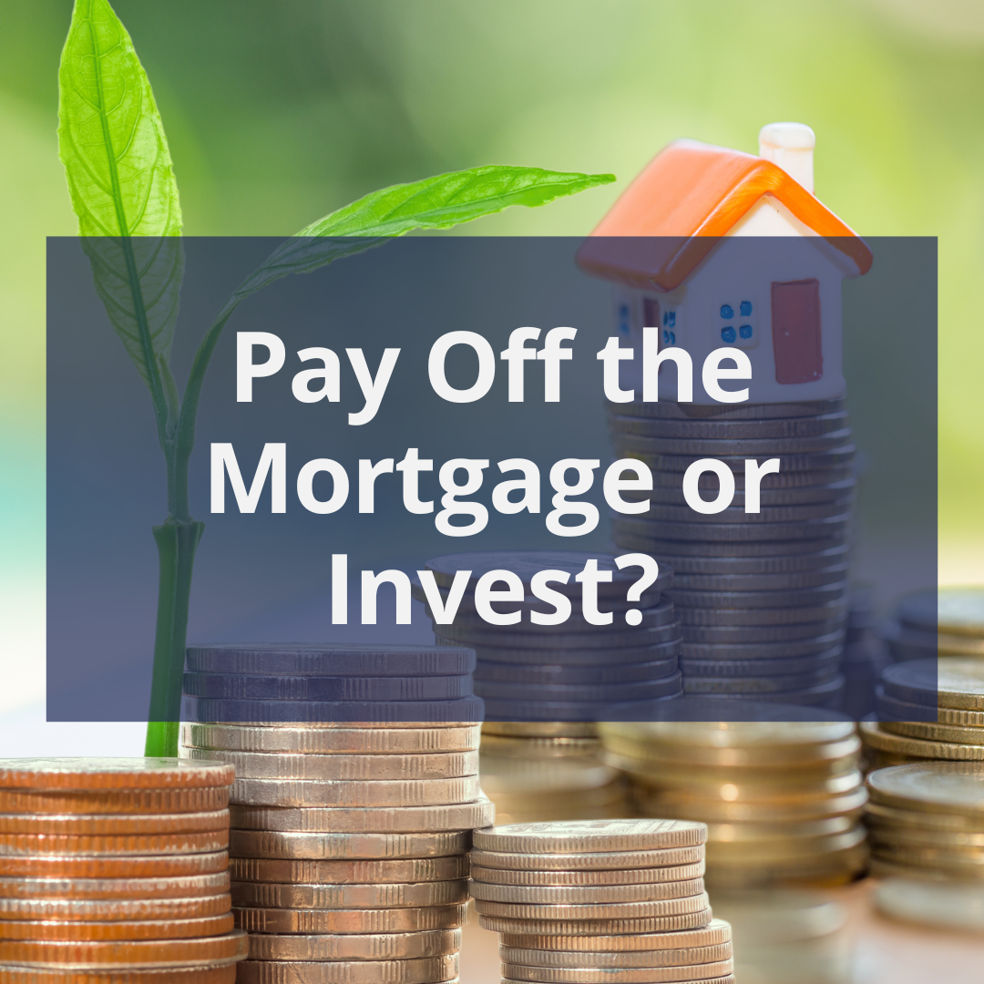Pay Off the Mortgage or Invest? A Retirement Planning Framework for Canadians