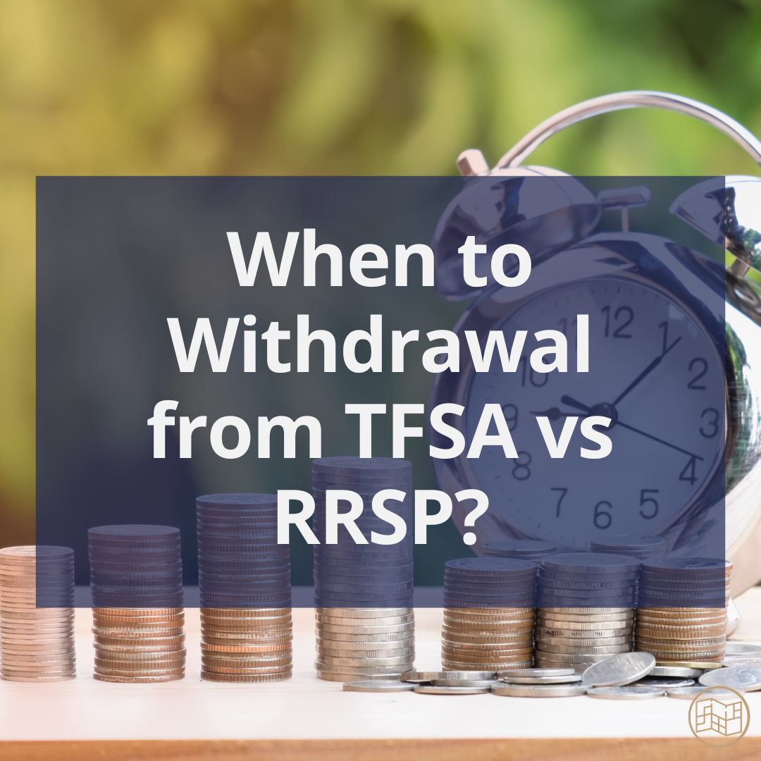 When Should You Start Withdrawing from Your TFSA vs RRSP?