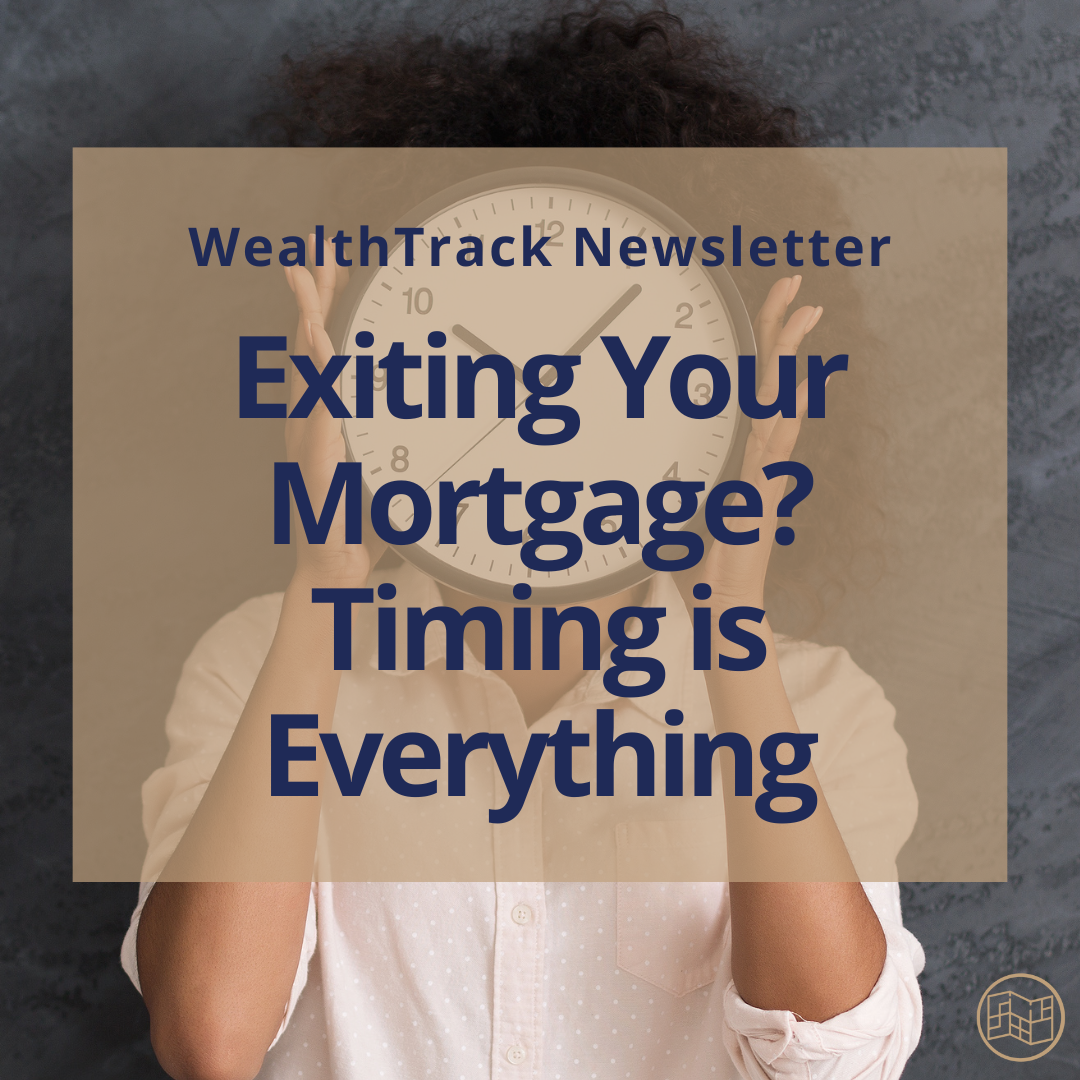 Exiting your mortgage_ Timing is everything.png