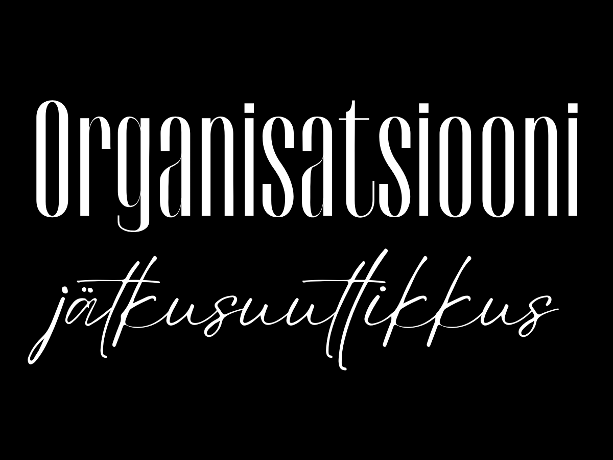 Organisatsiooni jätkusuutlikkus- kuidas seda tagada ja säilitada?